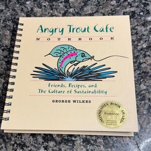 Angry Trout Cafe Notebook and cook book autographed George Wilkes EUC